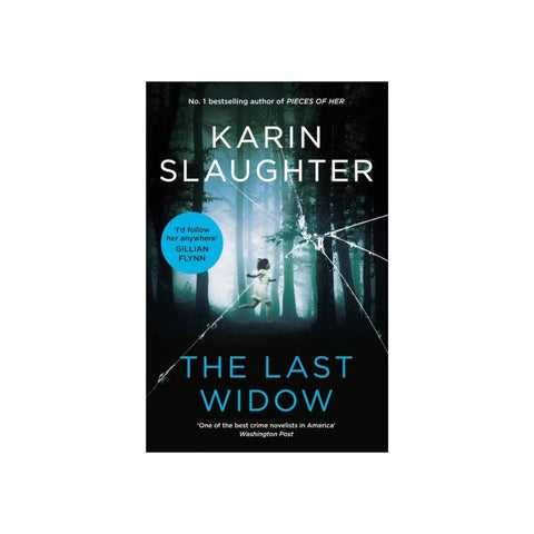 The Last Widow by Karin Slaughter