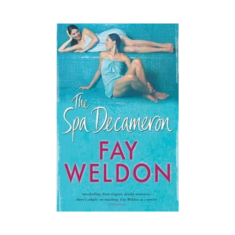 The Spa Decameron by Fay Weldon