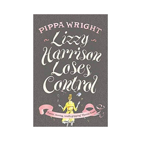 Lizzy Harrison Loses Control by Pippa Wright