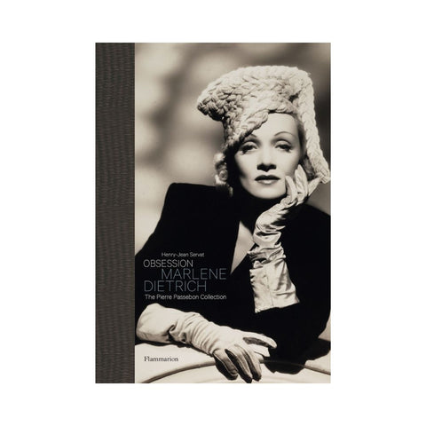 Obsession: Marlene Dietrich by Henry-Jean Servat and Pierre Passebon