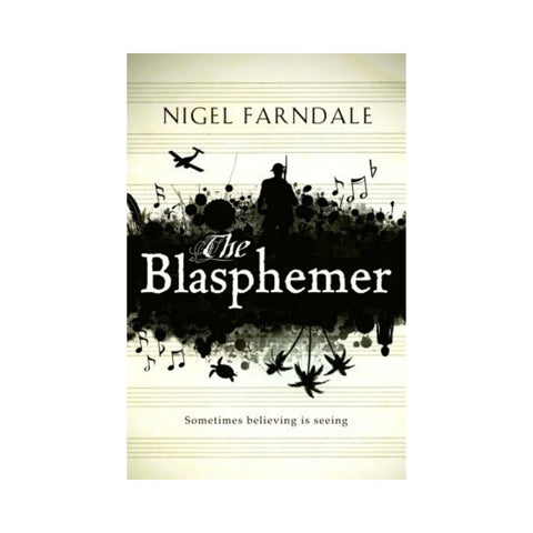 The Blasphemer by Nigel Farndall