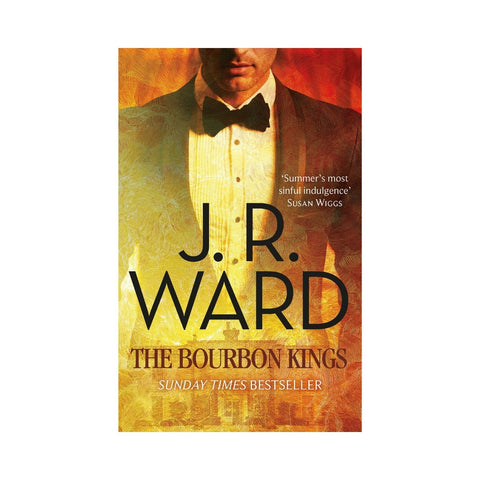 The Bourbon Kings by J.R.Ward