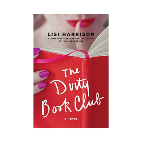 The Dirty Book Club by Lisi Harrison