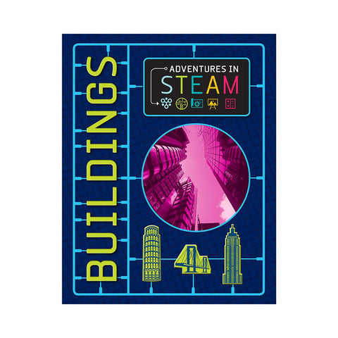 Adventures in STEAM: Buildings by Izzi Howell