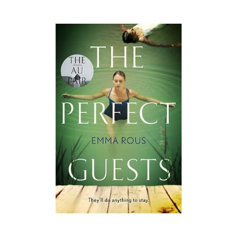 The Perfect Guests - By Emma Rous