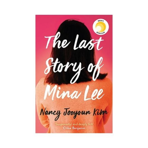 The Last Story of Mina Lee - By Nancy Jooyoun Kim