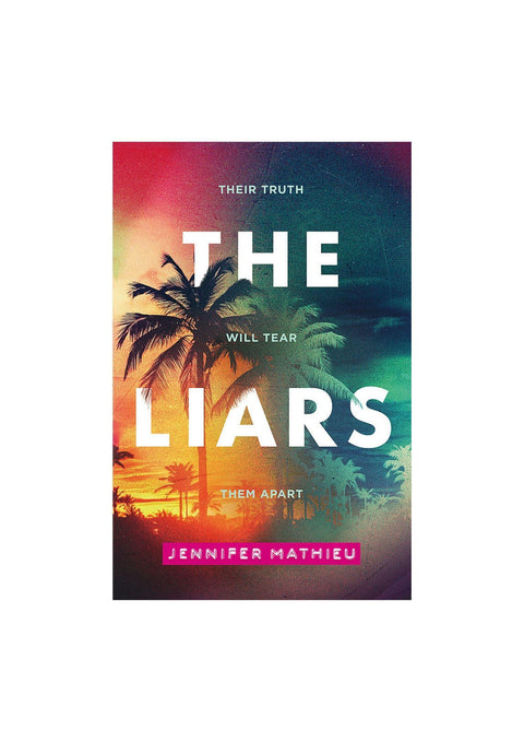 The Liars by Jennifer Mathieu