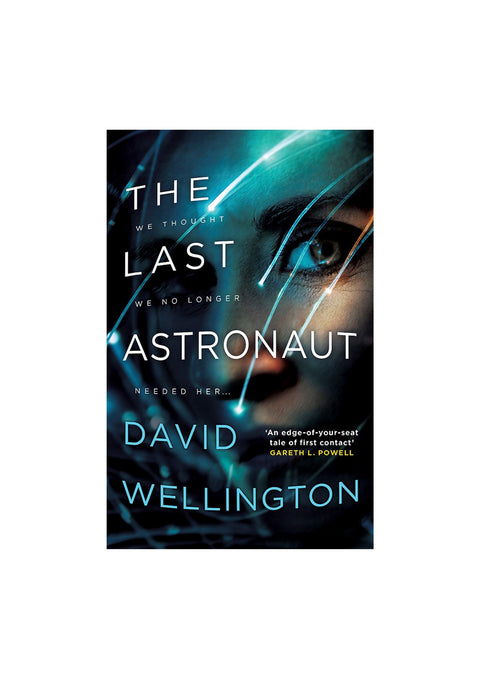 The Last Astronaut by David Wellington