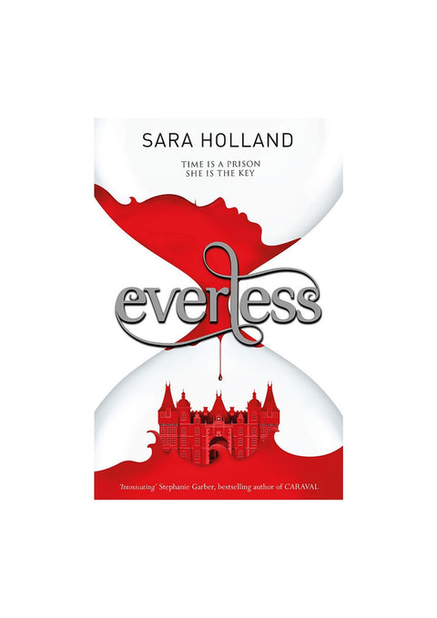 Everless Book 1 by Sara Holland