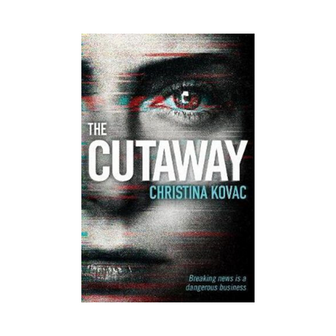 The Cutaway by Christina Kovac