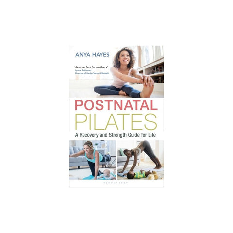 Postnatal Pilates By Anya Hayes