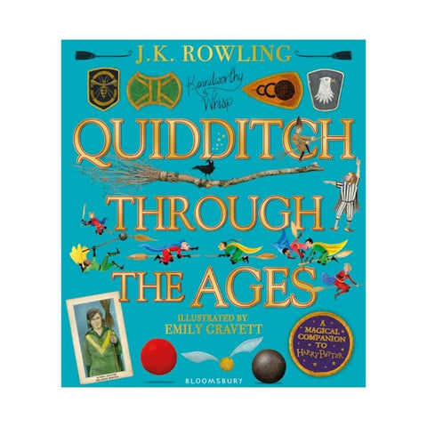 Quidditch Through The Ages by J.K. Rowling