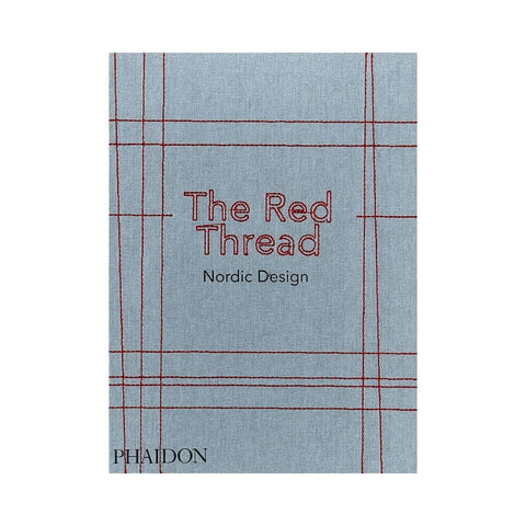 The Red Thread Nordic Design By Phaidon