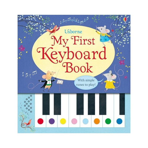 Usborne My First Keyboard Book - By Sam Taplin