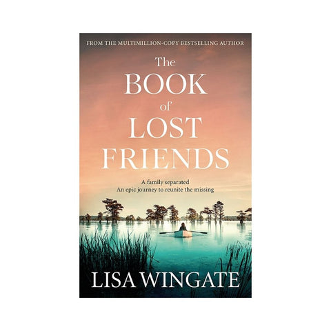 The Book of Lost Friends - By Lisa Wingate