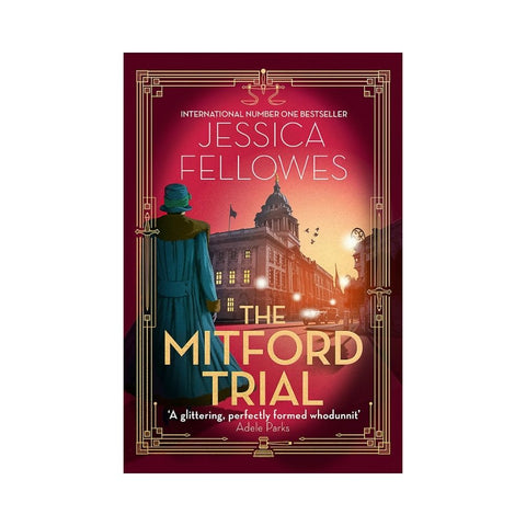 The Mitford Trial - By Jessica Fellowes