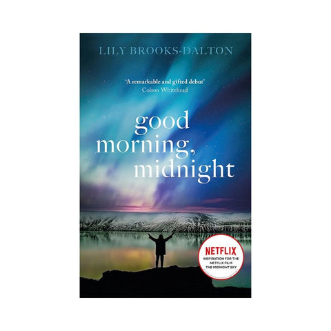 Good Morning, Midnight - By Lily Brooks-Dalton