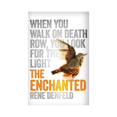 The Enchanted - By Rene Denfeld