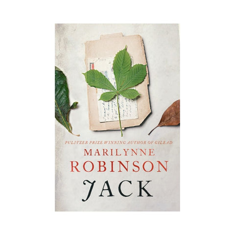 Jack - By Marilynne Robinson