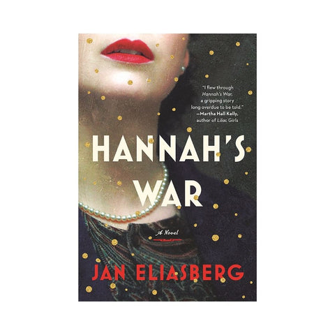 Hannah's War - By Jan Eliasberg