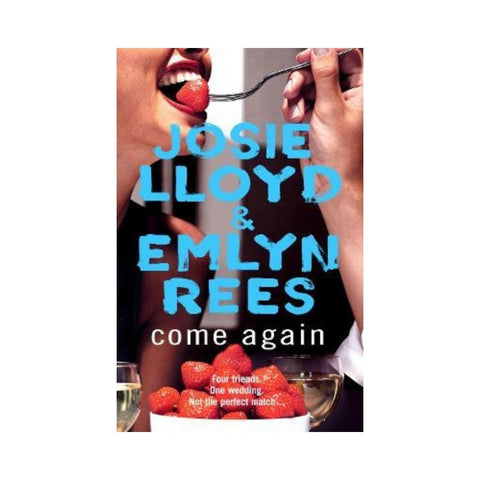 Come Again - By Josie Lloyd