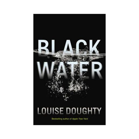 Black Water - By Louise Doughty