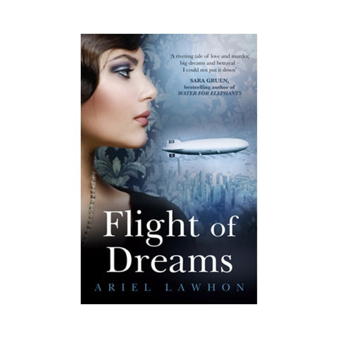 Flight of Dreams - By Ariel Lawhon