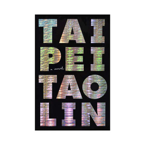 Taipei - By Tao Lin