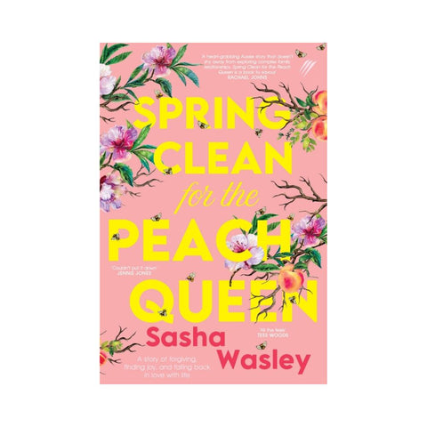 Spring Clean for the Peach Queen - By Sasha Wasley