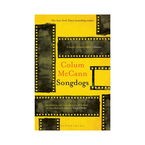 Songdogs - By Colum McCann