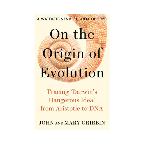 On the Origin of Evolution - By John Gribbin