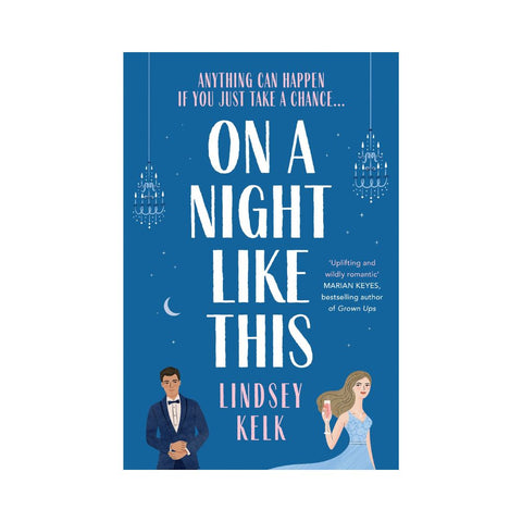 On A Night Like This - By Lindsey Kelk