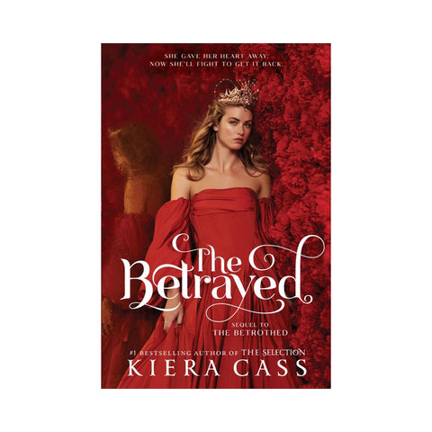 The Betrayed - By Kiera Cass