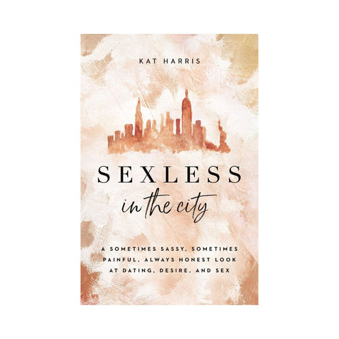 Sexless in the City - By Kate Harris