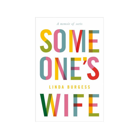 Someone's Wife by Linda Burgess