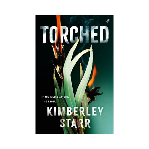 Torched By Kimberley Starr