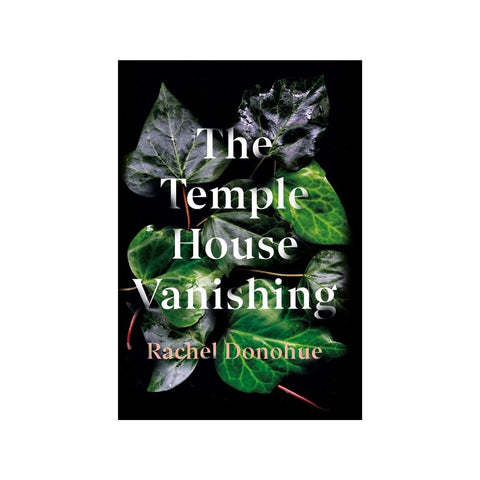 The Temple House Vanishing by Rachel Donohue