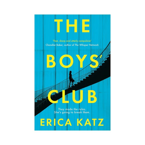 The Boys' Club by Erica Katz