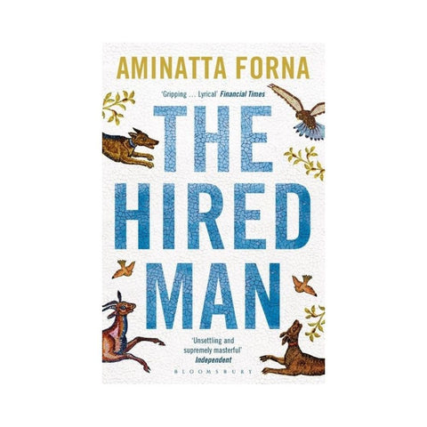 The Hired Man - By Aminatta Forna