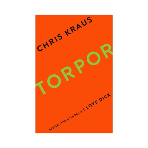 Torpor - By Chris Kraus