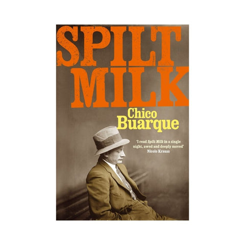 Spilt Milk - By Chico Buarque