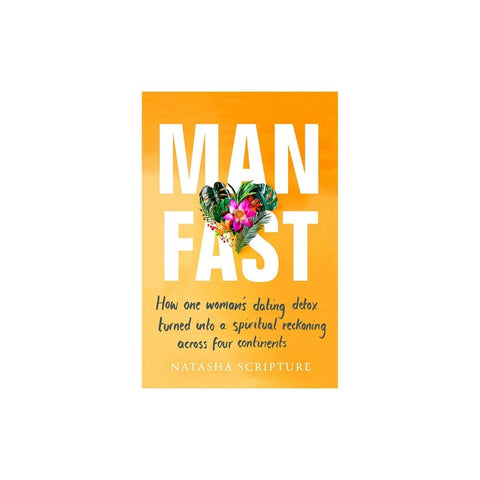 Man Fast By Natasha Scripture