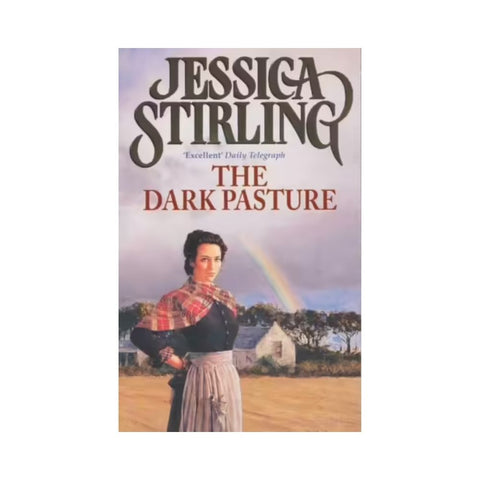 The Darkest Pasture by Jessica Stirling