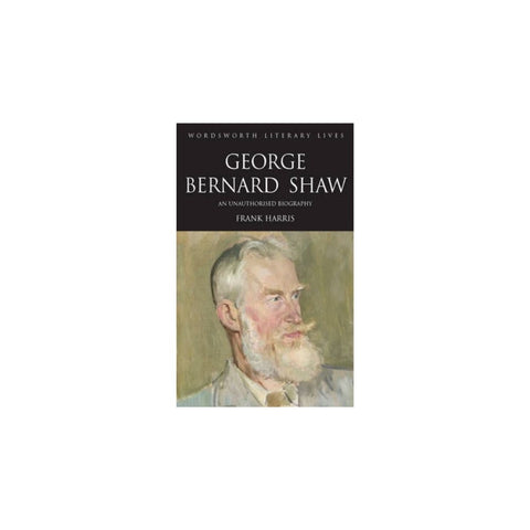 George Bernard Shaw By Frank Harris