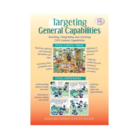 Targeting General Capabilities - Critical & Creative Thinking / Ethical Understanding Yr 3-4