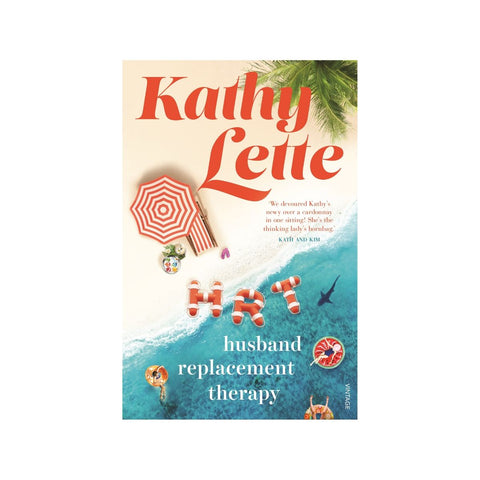 Husband Replacement Therapy by Kathy Lette