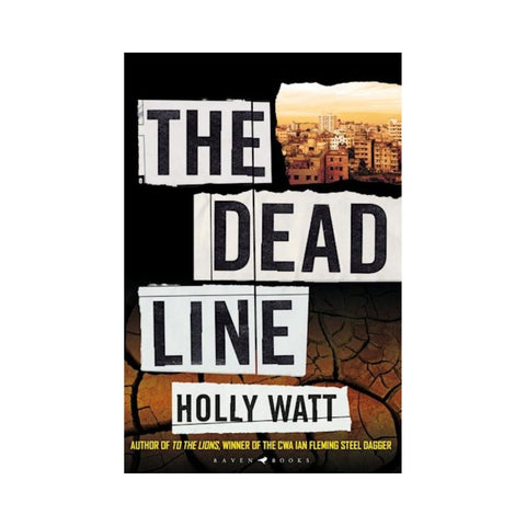 The Dead Line By Holly Watt