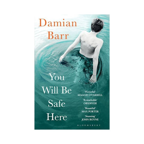 You Will Be Safe Here By Damian Barr