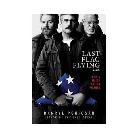 Darryl Ponicsan - Last Flag Flying-Hachette-booksrusandmore